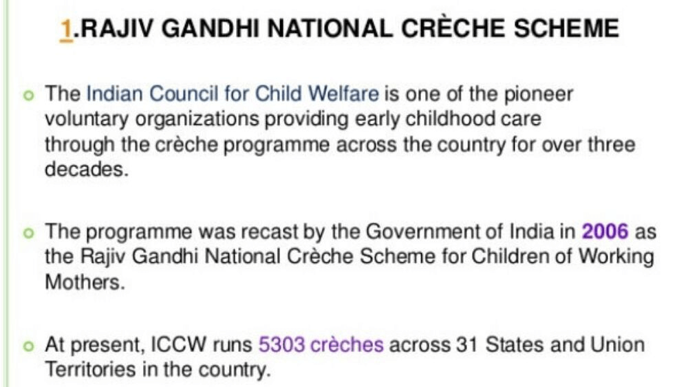 Rajiv Gandhi National Crèche Scheme for Children of Working Mothers: